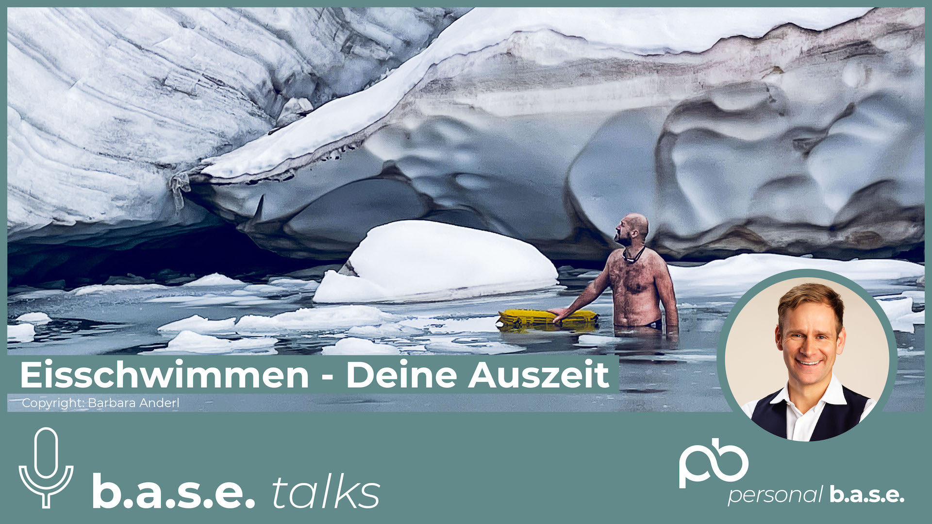 #57 Eisschwimmen - Deine Auszeit | Josef Köberl | b.a.s.e. talks