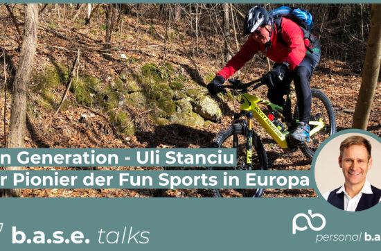 #58 Fun Generation – Uli Stanciu, der Pionier der Fun Sports in Europa | b.a.s.e. talks