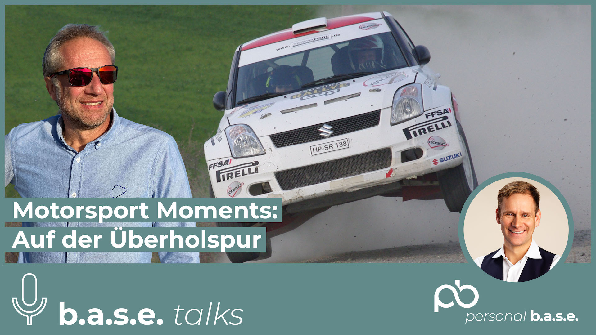 #69 Motorsport Moments: Auf der Überholspur - Niki Schelle | b.a.s.e. talks